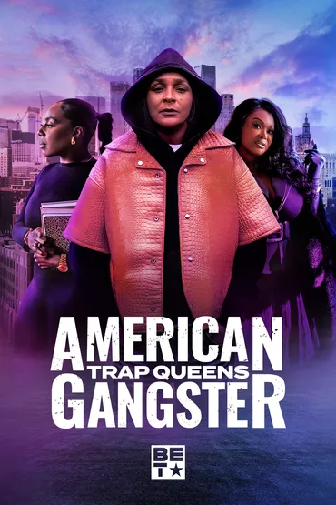 American Gangster: Trap Queens