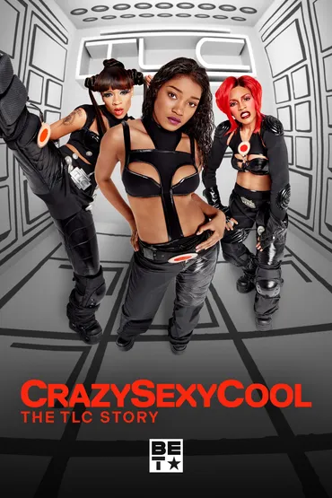 CrazySexyCool: The TLC Story