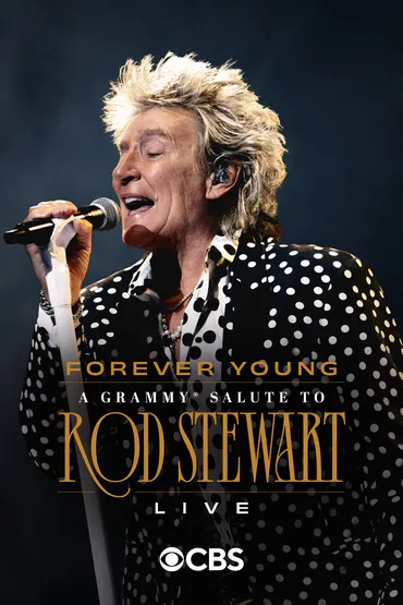 Forever Young: A Grammy® Salute to Rod Stewart