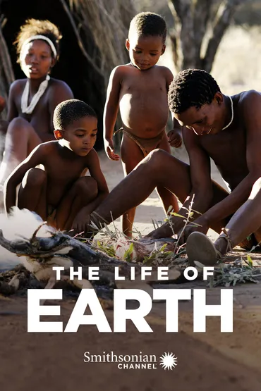 The Life of Earth