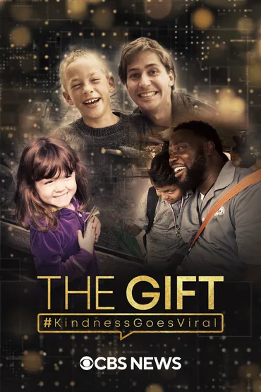 The Gift: Kindness Goes Viral with Steve Hartman