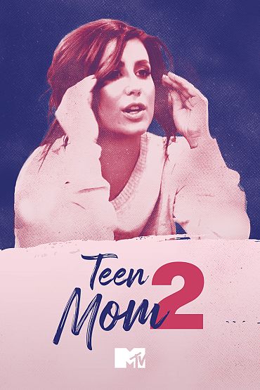 Teen Mom 2 - Nothing Stays the Same