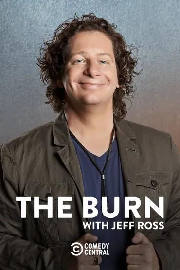 The Burn with Jeff Ross - Week of 8/13/12 - Silverman, Smoove, Schumer, May