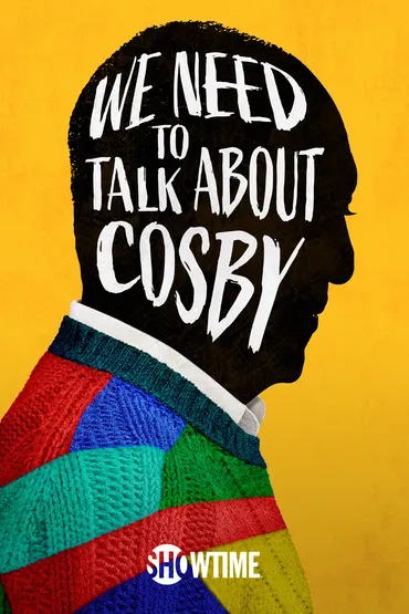 We Need To Talk About Cosby