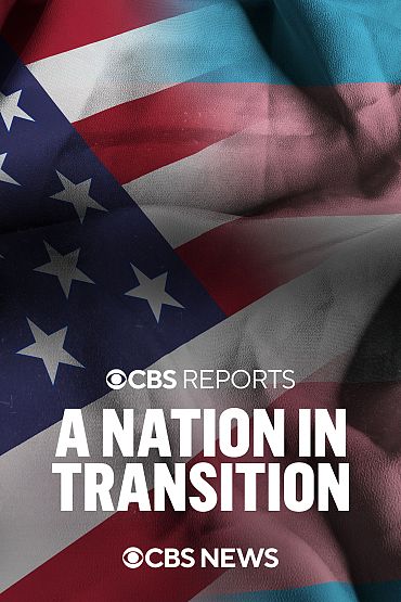 A Nation in Transition | CBS Reports