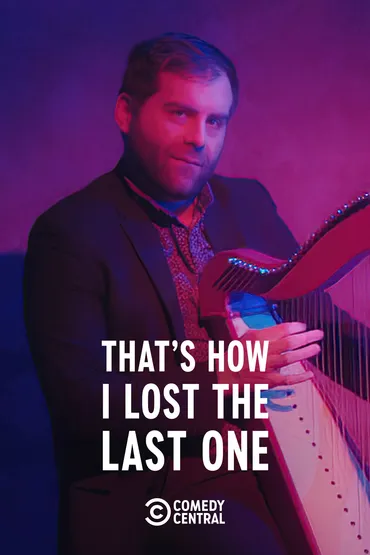 That's How I Lost The Last One