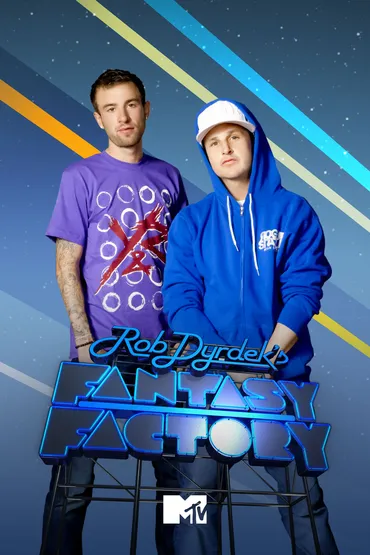 Rob Dyrdek's Fantasy Factory