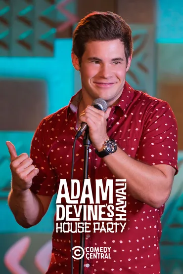 Adam Devine's House Party - Ex-Girlfriend