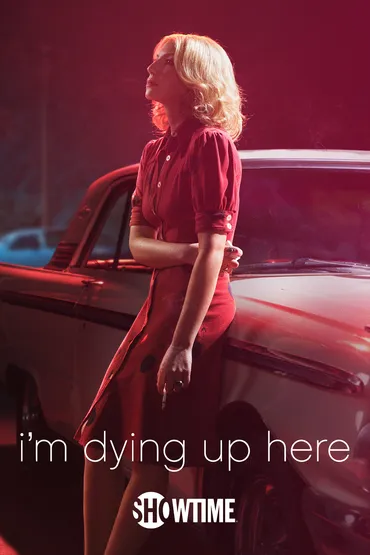 I'm Dying Up Here - Pilot