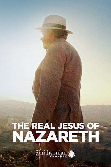 The Real Jesus of Nazareth - The Lost Years