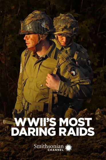 WWII's Most Daring Raids