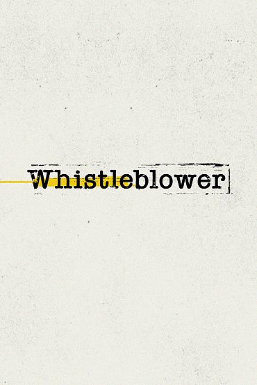 Whistleblower - Blow the Whistle, Change the World