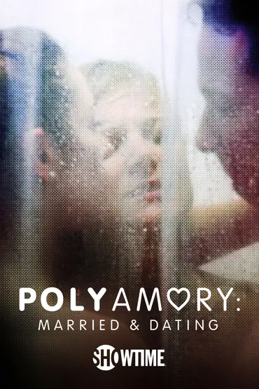 Polyamory: Married & Dating