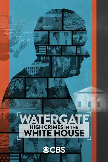 Watergate: High Crimes In The White House