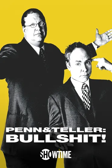 Penn & Teller: Bullshit!