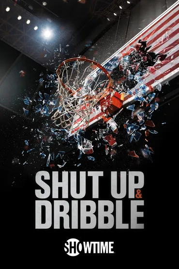 Shut Up and Dribble