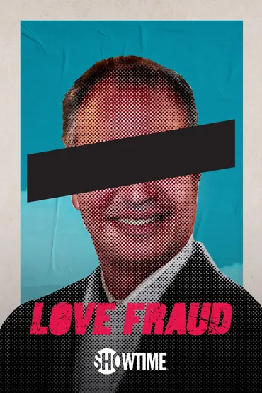 Love Fraud - You Just Gotta Trust Me