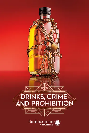 Drinks, Crime and Prohibition