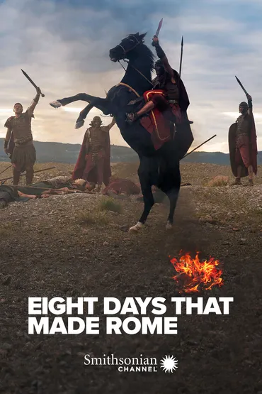 Eight Days that Made Rome - Hannibal's Last Stand