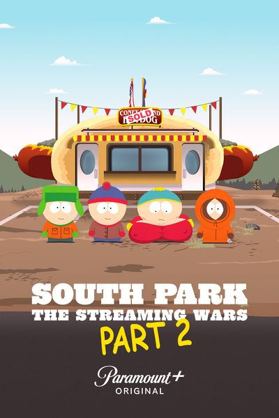 SOUTH PARK THE STREAMING WARS - Watch Full Movie on Paramount Plus