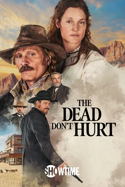 The Dead Don't Hurt