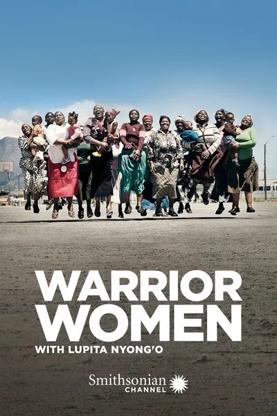 Warrior Women with Lupita Nyong'o