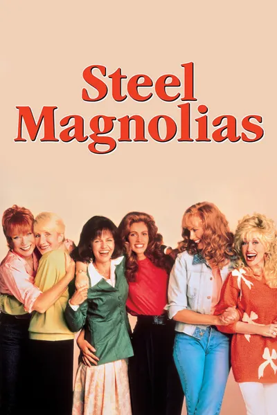 Steel Magnolias