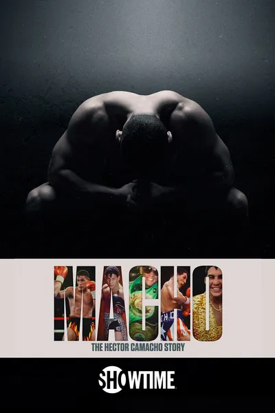 MACHO: THE HECTOR CAMACHO STORY
