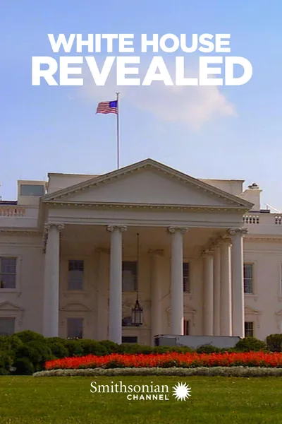 White House Revealed