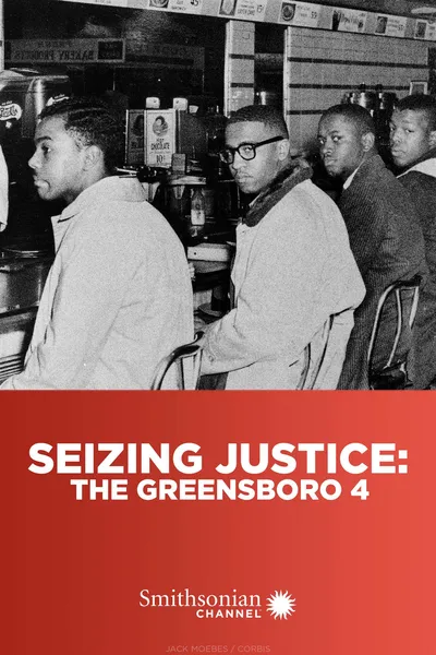 Seizing Justice: The Greensboro 4