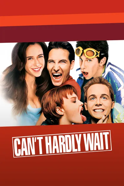 Can't Hardly Wait